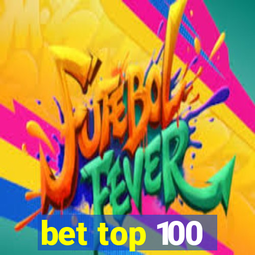 bet top 100